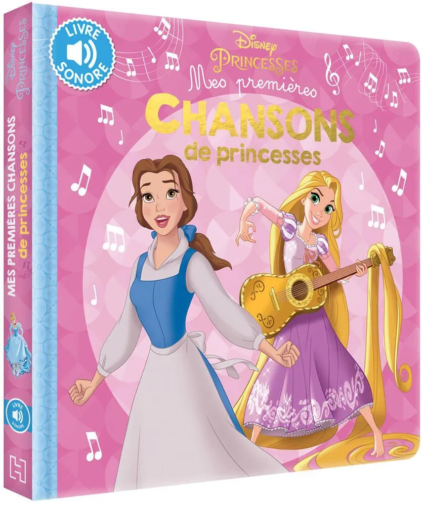 DISNEY PRINCESSES - LIVRE - MES PREMIERES CHANSONS DE PRINCESSES