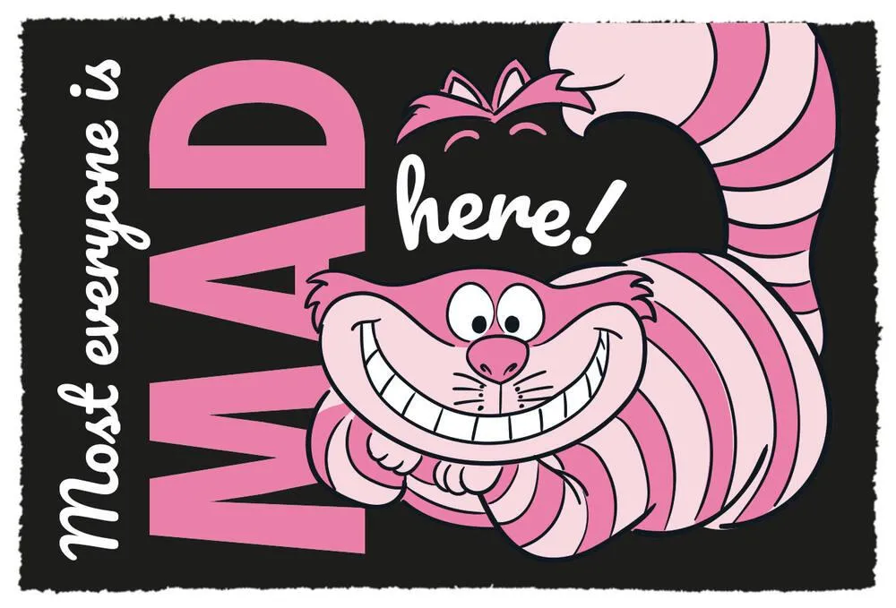 ALICE AU PAYS DES MERVEILLES - PAILLASSON WE'RE ALL MAD HER