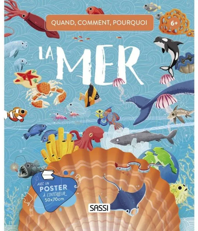 QUOI COMMENT POURQUOI - LA MER
