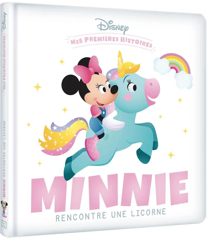 DISNEY - LIVRE MES PREMIERES HISTOIRES - MINNIE RENCONTRE UNE LICORNE