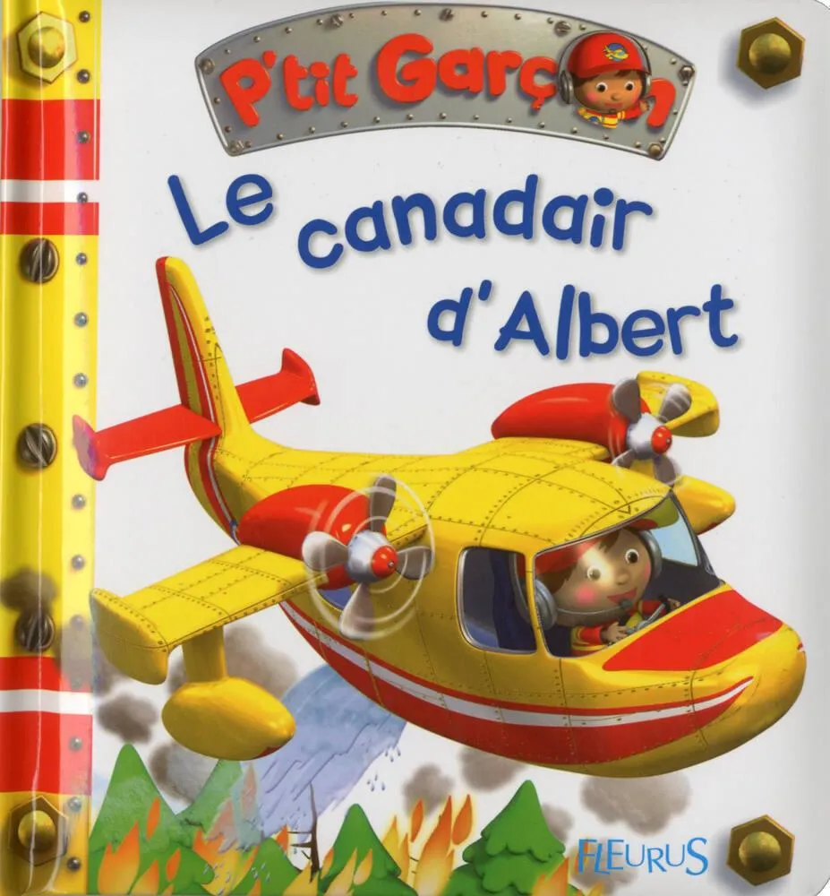 FLEURUS P'TIT GARCON - LE CANADAIR D'ALBERT