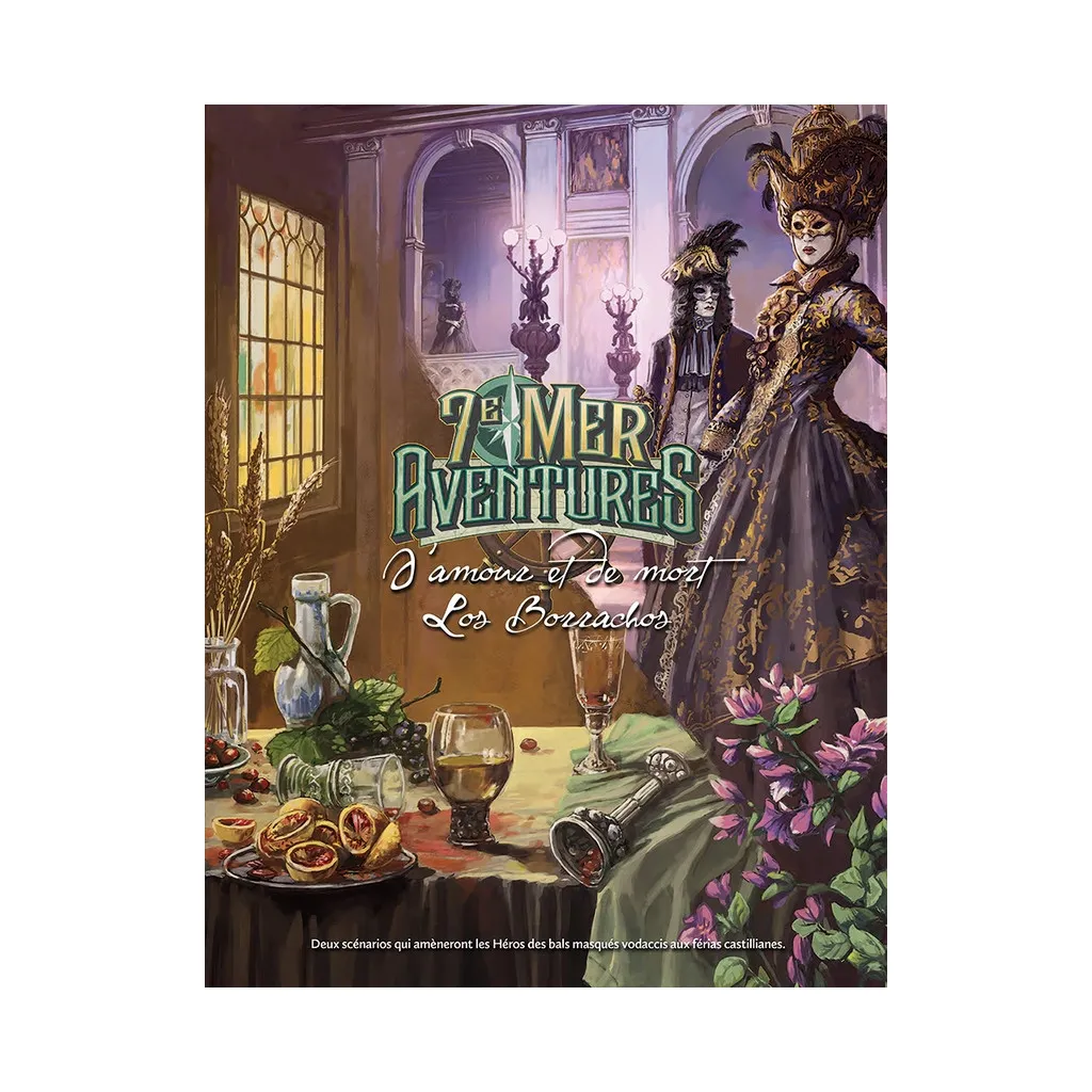 7e Mer - Aventures : D'Amour et de Mort et Los Borrachos