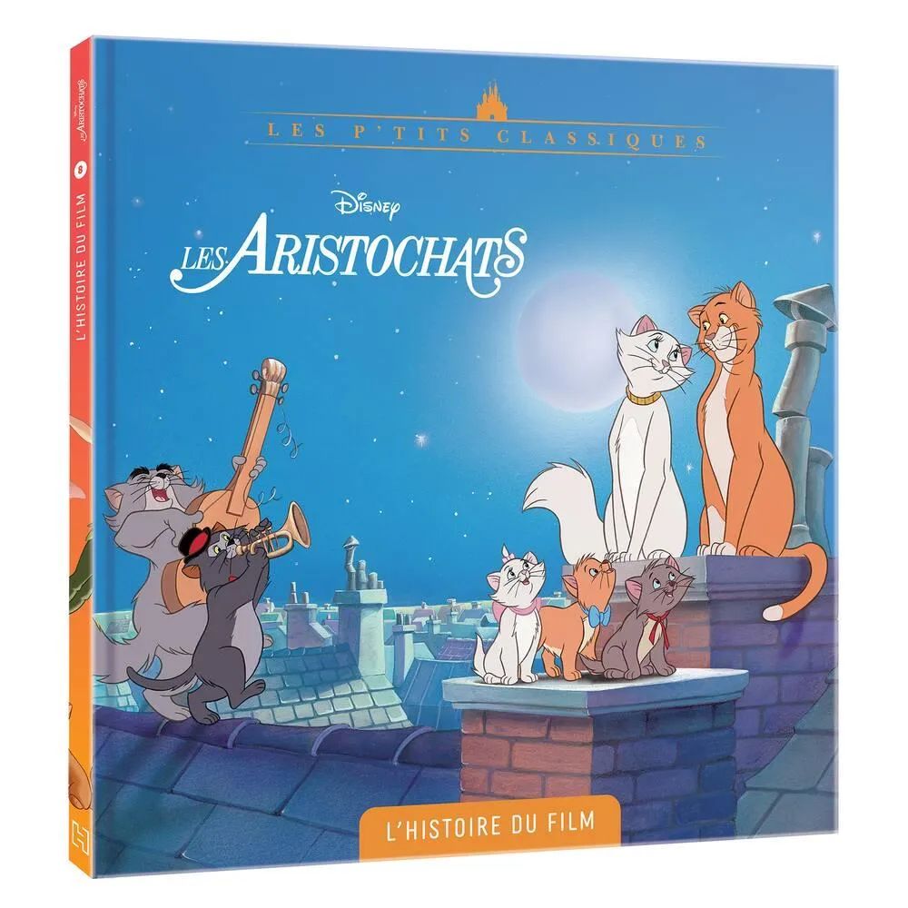DISNEY LES ARISTOCHATS - ALBUM ILLUSTRE - L'HISTOIRE DU FILM