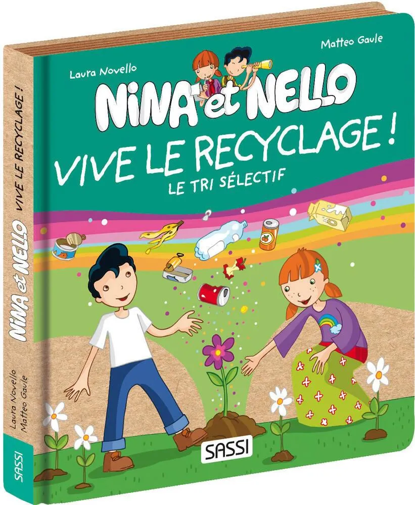 NINA ET NELLO VIVE LE RECYCLAGE !