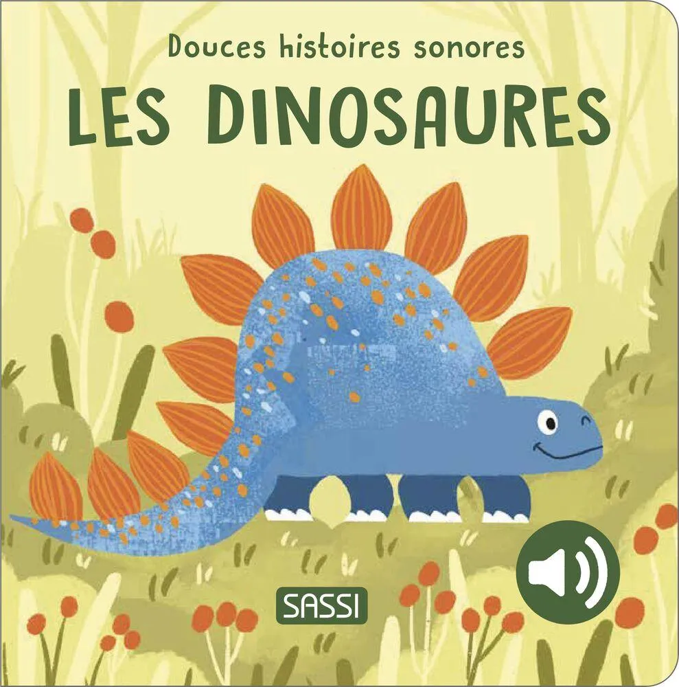 DOUCES HISTOIRES SONORES - LES DINOSAURES