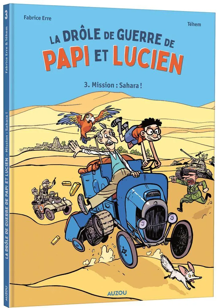 LA DROLE DE GUERRE DE PAPI ET LUCIEN
