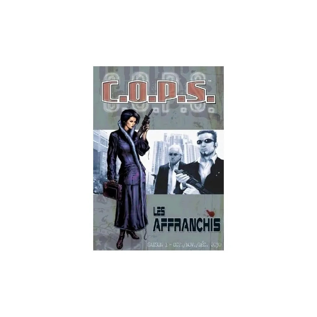 COPS - Saison 1 - Les Affranchis