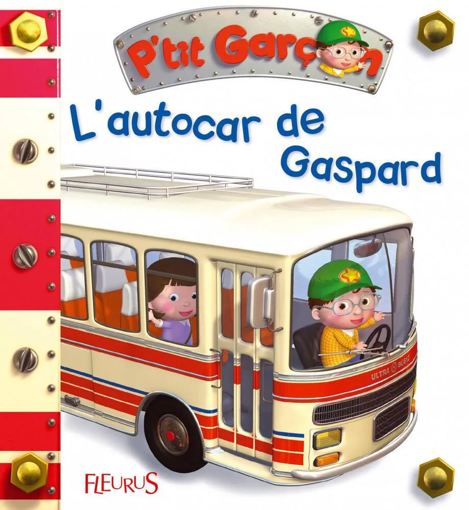 FLEURUS P'TIT GARCON - L'AUTOCAR DE GASPARD