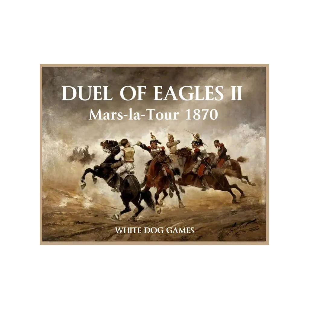 Duel of Eagles II - Mars-la-Tour 1870