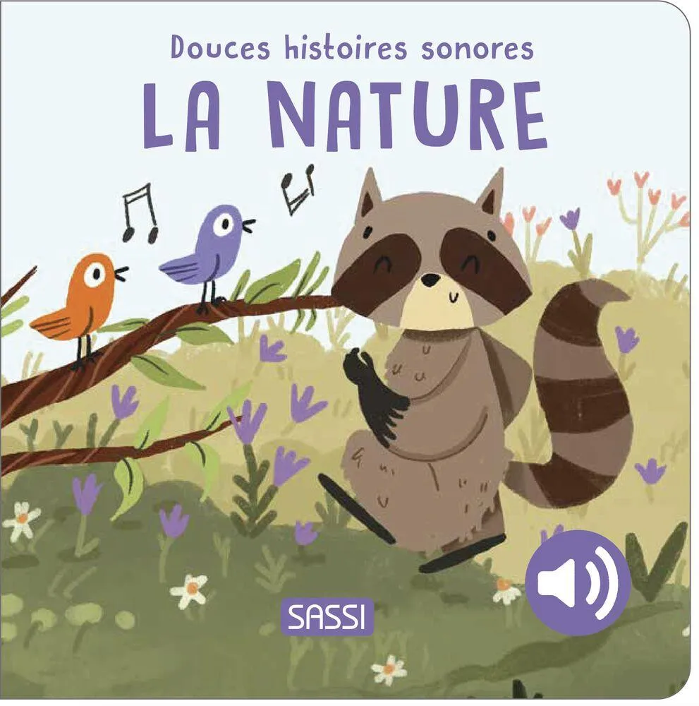 DOUCES HISTOIRES SONORES. LA NATURE