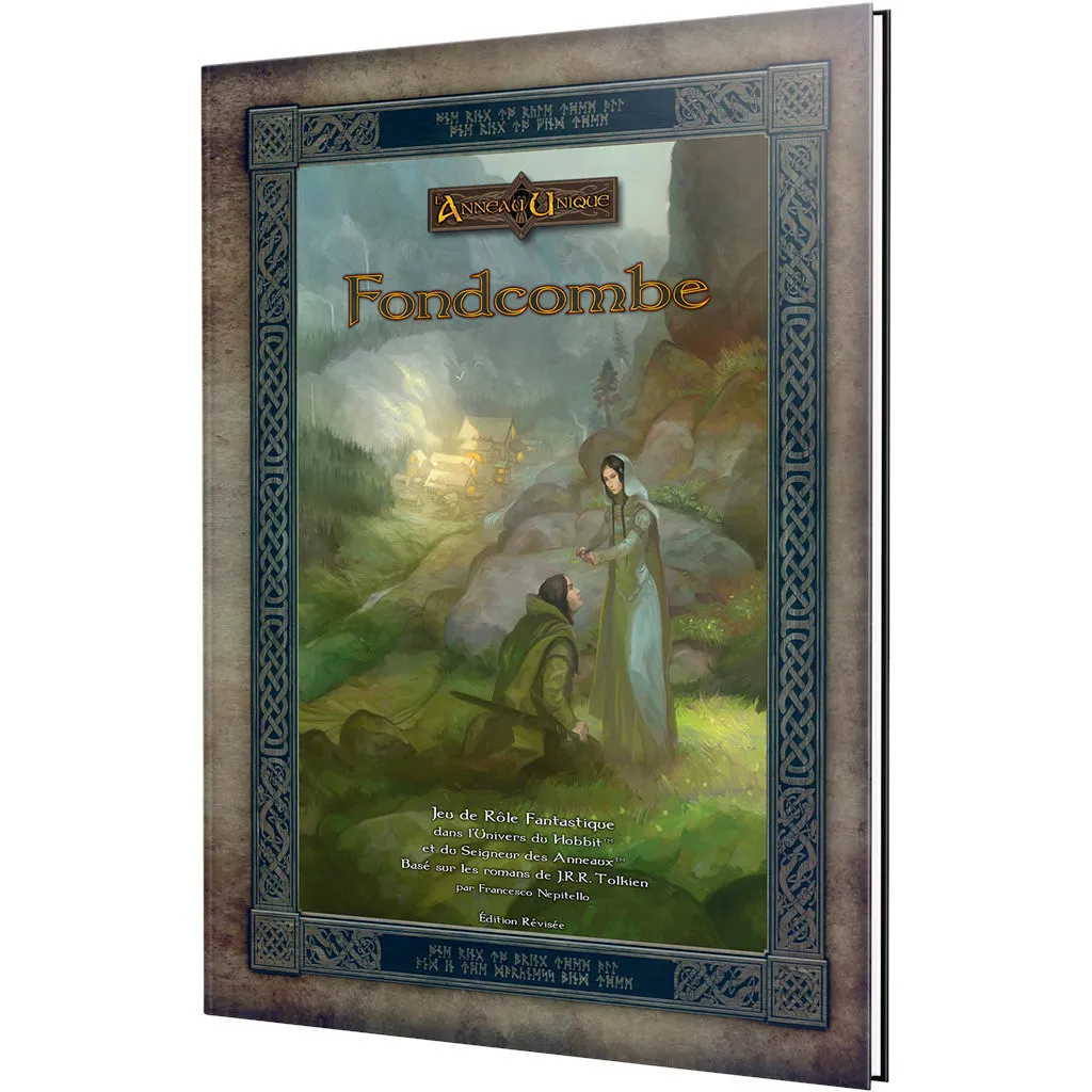 L'Anneau Unique : Fondcombe